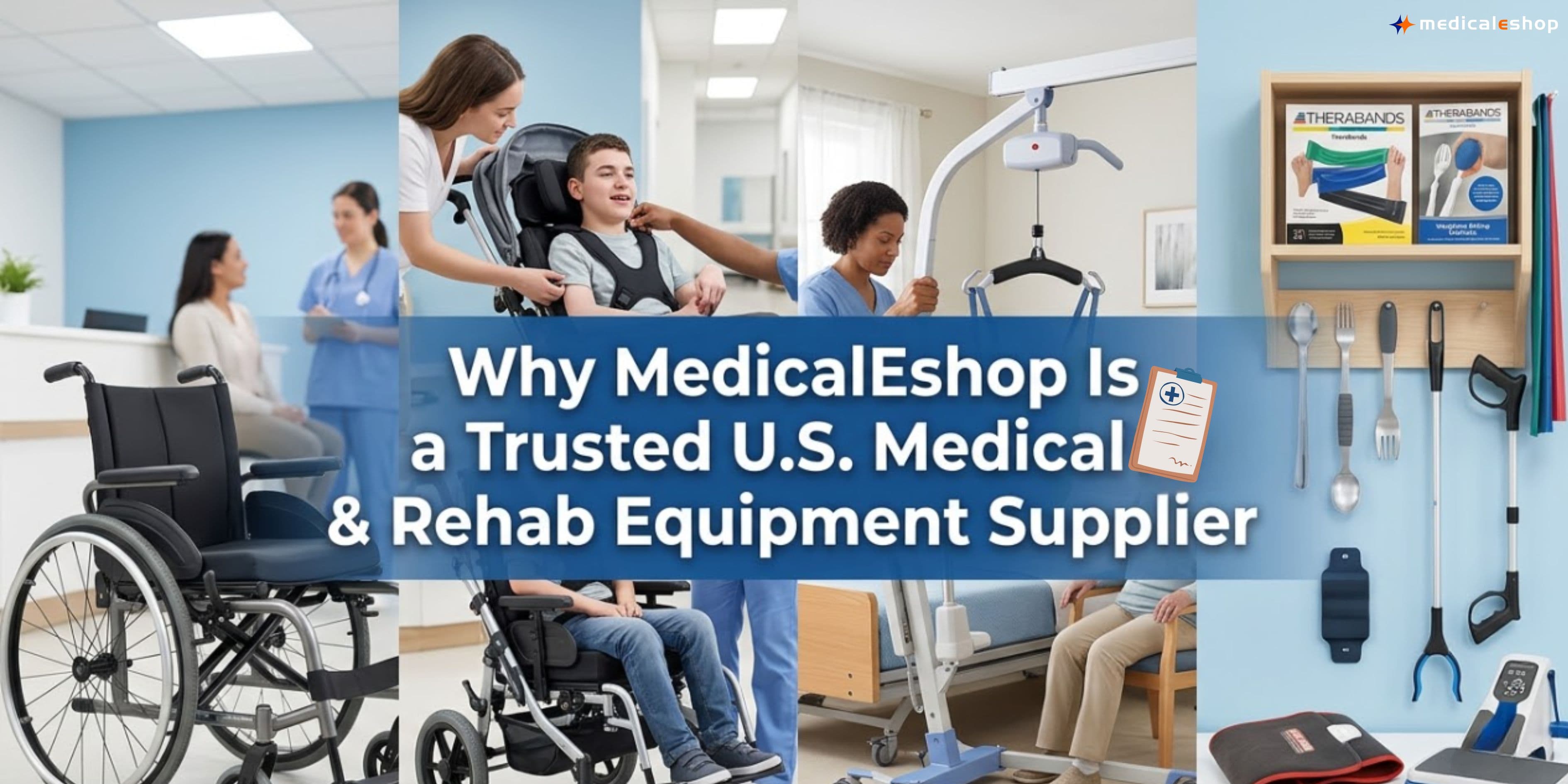 Why Customers Trust MedicalEshop for Medical & Rehabilitation Equipment